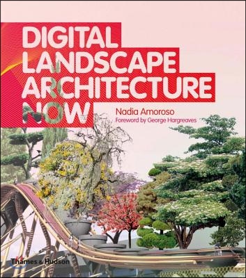 Digital Landscape Architecture Now