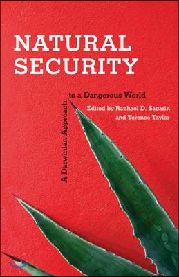 Natural Security: A Darwinian Approach to a Dangerous World