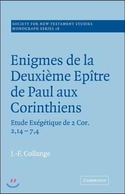 Enigmes de la Deuxieme Epitre de Paul aux Corinthiens