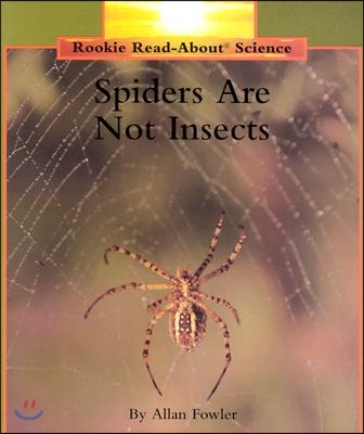 Spiders Are Not Insects (Paperback)