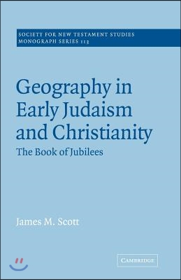 Geography in Early Judaism and Christianity