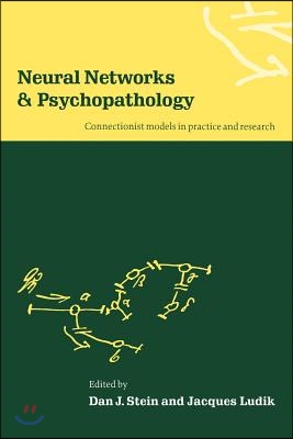 Neural Networks and Psychopathology