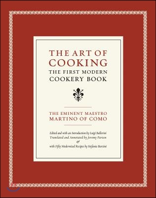 The Art of Cooking: The First Modern Cookery Book Volume 14