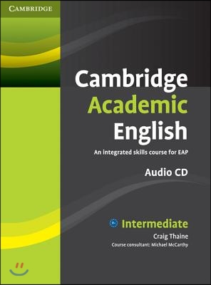 Cambridge Academic English B1+ Intermediate Class Audio CD: An Integrated Skills Course for Eap