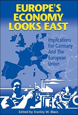 Europe&#39;s Economy Looks East