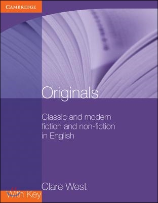 Originals with Key: Classic and Modern Fiction and Non-Fiction in English