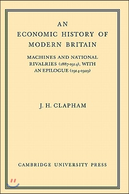 An Economic History of Modern Britain: Volume 3