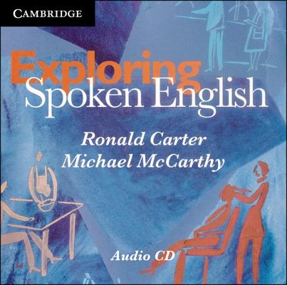 Exploring Spoken English