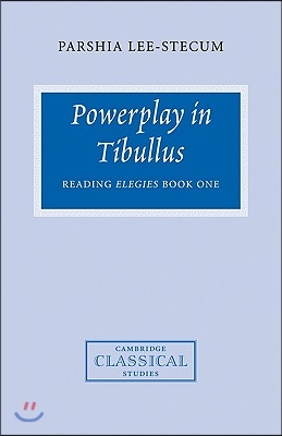 Powerplay in Tibullus