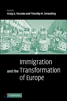 Immigration and the Transformation of Europe