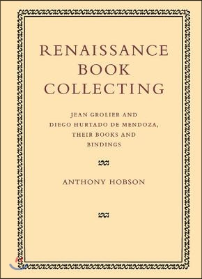 Renaissance Book Collecting