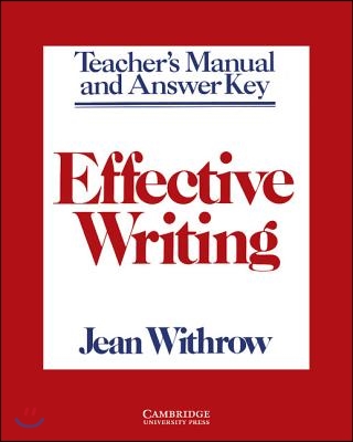 Effective Writing Teacher&#39;s manual