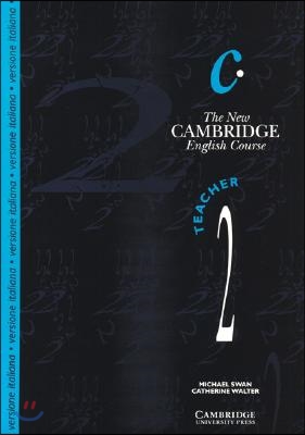 The New Cambridge English Course 2 Teacher&#39;s Book Italian Edition