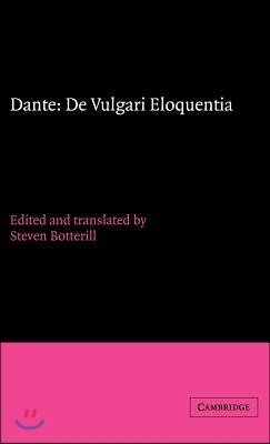 Dante: de Vulgari Eloquentia