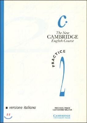 The New Cambridge English Course 2 Practice Book Italian Edition