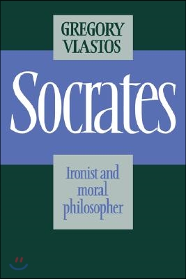 Socrates: Ironist Moral Philos