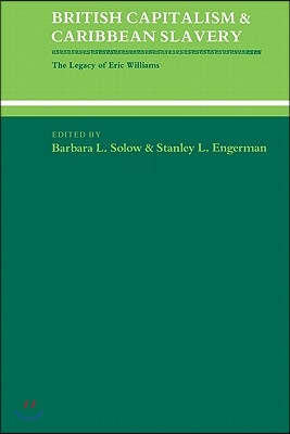 British Capitalism and Caribbean Slavery