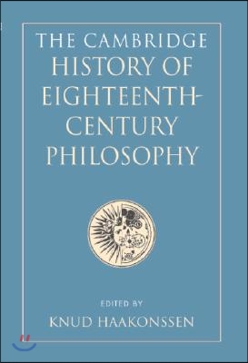 The Cambridge History of Eighteenth-Century Philosophy 2 Volume Hardback Boxed Set