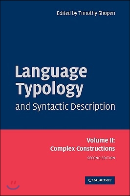 Language Typology and Syntactic Description: Volume 2, Complex Constructions