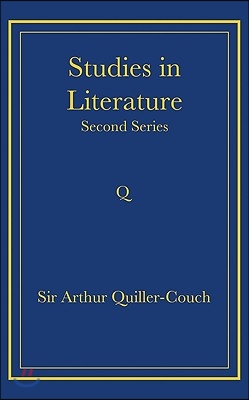 Writings of Arthur Quiller-Couch 11 Volume Paperback Set