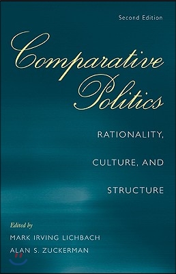 Comparative Politics: Rationality, Culture, and Structure