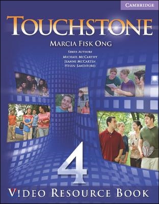Touchstone Level 4 Video Resource Book