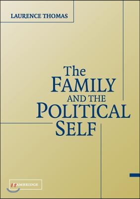 The Family and the Political Self