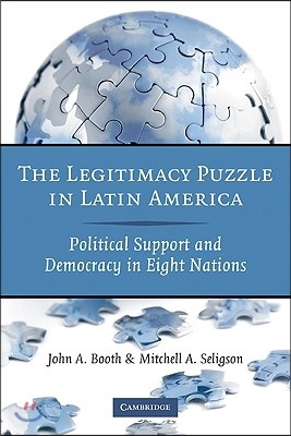 The Legitimacy Puzzle in Latin America