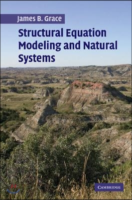 Structural Equation Modeling and Natural Systems