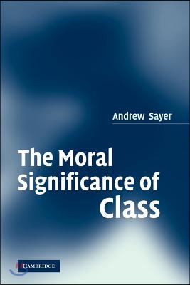 The Moral Significance of Class