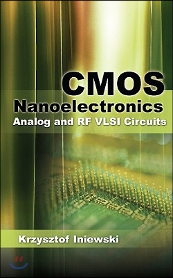 CMOS Nanoelectronics: Analog and RF VLSI Circuits