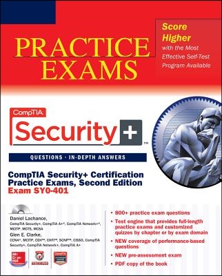 CompTIA Security+ Certification Practice Exams: (Exam SY0-401) [With CDROM]