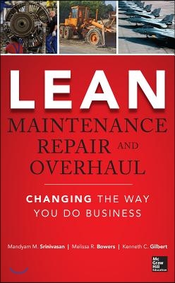 Lean Maintenance Repair and Overhaul