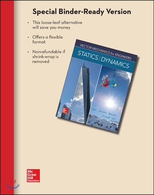 Loose Leaf for Vector Mechanics for Engineers: Statics and Dynamics