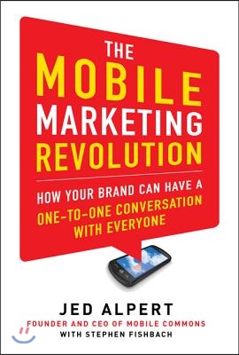 The Mobile Marketing Revolution