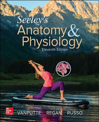 Seeley&#39;s Anatomy &amp; Physiology