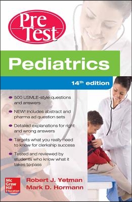 Pediatrics Pretest Self-Assessment and Review, 14th Edition