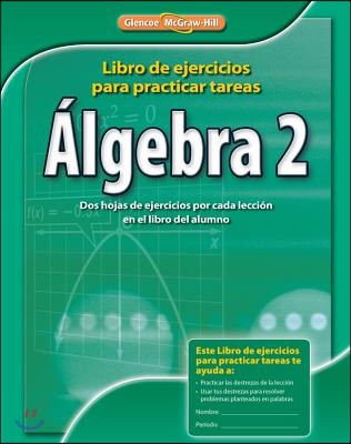 Algebra 2, Spanish Homework Practice Workbook