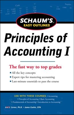 Schaum&#39;s Easy Outline of Principles of Accounting