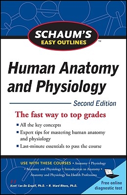 Schaum&#39;s Easy Outline of Human Anatomy and Physiology, Second Edition