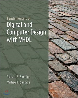 Fundamentals of Digital and Computer Design with VHDL