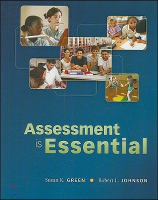 Assessment Is Essential