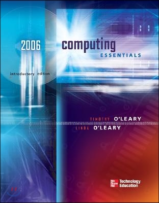 Computing Essentials 2006 Intro Edition W/ Student CD