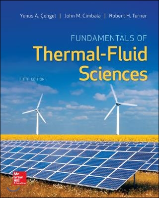 Fundamentals of Thermal-Fluid Sciences