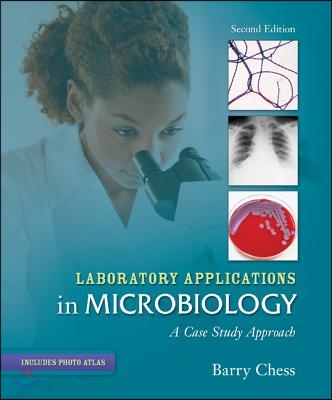 Laboratory Applications in Microbiology: A Case Study Approach