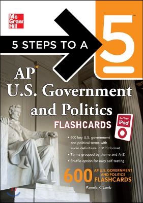 5 Steps to a 5 AP U.S. Government and Politics Flashcards for Your iPod with Mp3/CD-ROM Disk