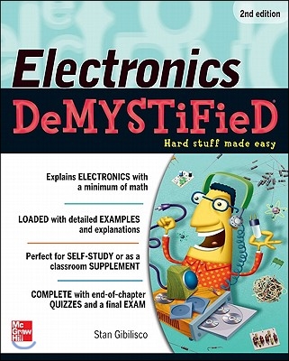 Electronics Demystified, Second Edition