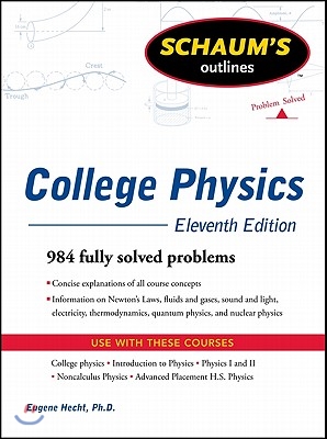Schaum&#39;s Easy Outline of College Physics, Revised Edition