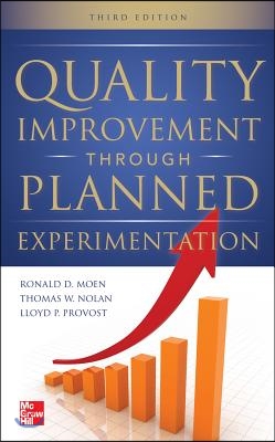 Quality Improvement Through Planned Experimentation