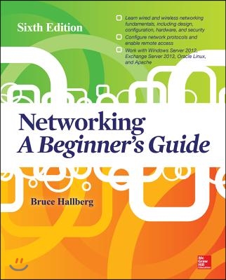 Networking: A Beginner&#39;s Guide, Sixth Edition